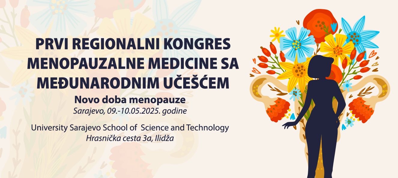 09. i 10. maja 2025. godine, Univerzitet SSST, u saradnji sa partnerima, organizator je i domaćin Prvog regionalnog kongresa menopauzalne medicine sa međunarodnim učešćem.